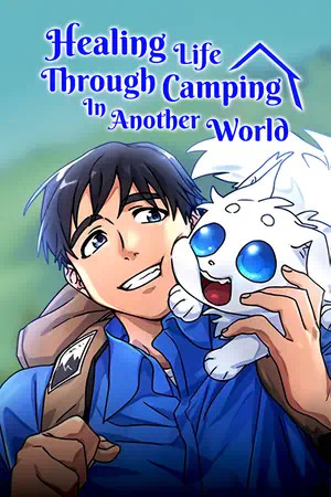 Healing Life Through Camping in Another World